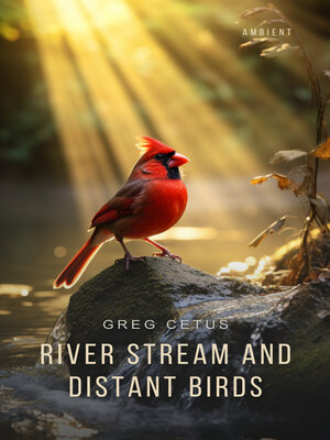 cover image of River Stream and Distant Birds